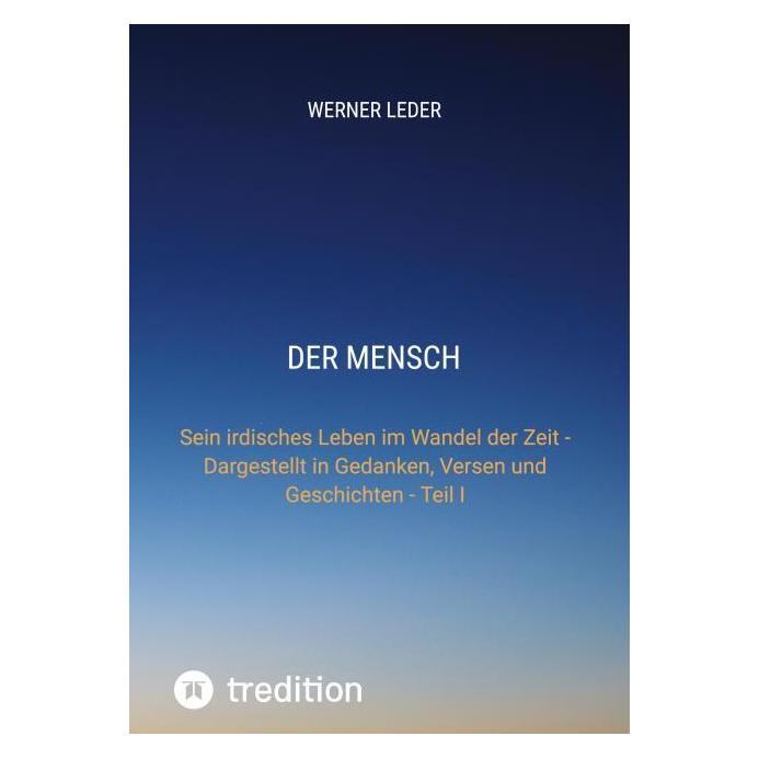 Bod Leder:DER MENSCH (Deutsch, Hardcover, Werner Leder) (67817420)