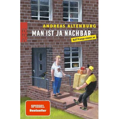 Man ist ja Nachbar, Taschenbuch von Andreas Altenburg, Rowohlt Taschenbuch, 978-3-499-00671-5