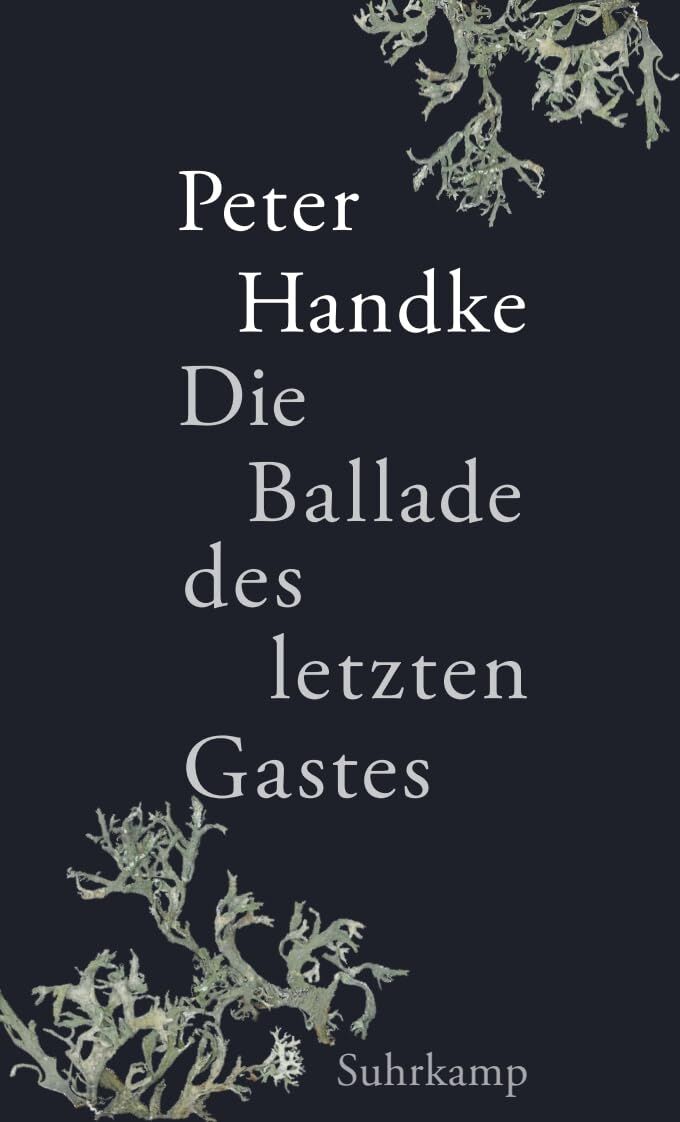 Peter Handke - Die Ballade des letzten Gastes - Preis vom 30.09.2026 22:30:23 h