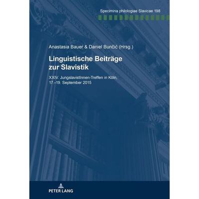 Linguistische Beiträge zur Slavistik, Taschenbuch von , Peter Lang GmbH, Internationaler Verlag der Wissenschaften, 978-3-631-78453-2
