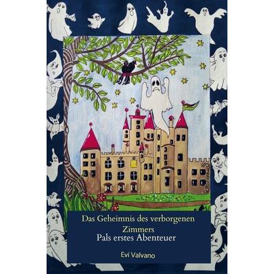Das Geheimnis des verborgenen Zimmers, Taschenbuch von Evi Valvano, Bookmundo Direct, 978-94-036-4349-6