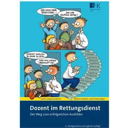 Dozent im Rettungsdienst, Fachbücher von Günter Dobler, Wolfgang Grulke, Sascha Langewand, Waldemar Birkholz, Sascha Kohn, Astrid Birkholz