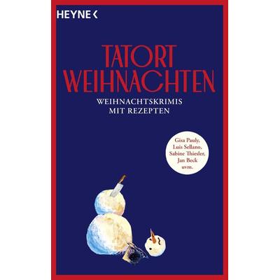 Tatort Weihnachten, Taschenbuch von , Heyne, 978-3-453-44197-2