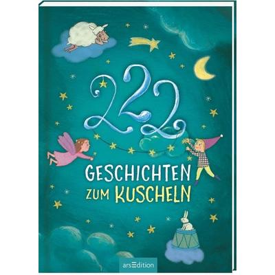 222 Geschichten zum Kuscheln, Gebundene Ausgabe von Sandra Grimm,Katharina E. Volk, arsedition, 978-3-8458-5022-1