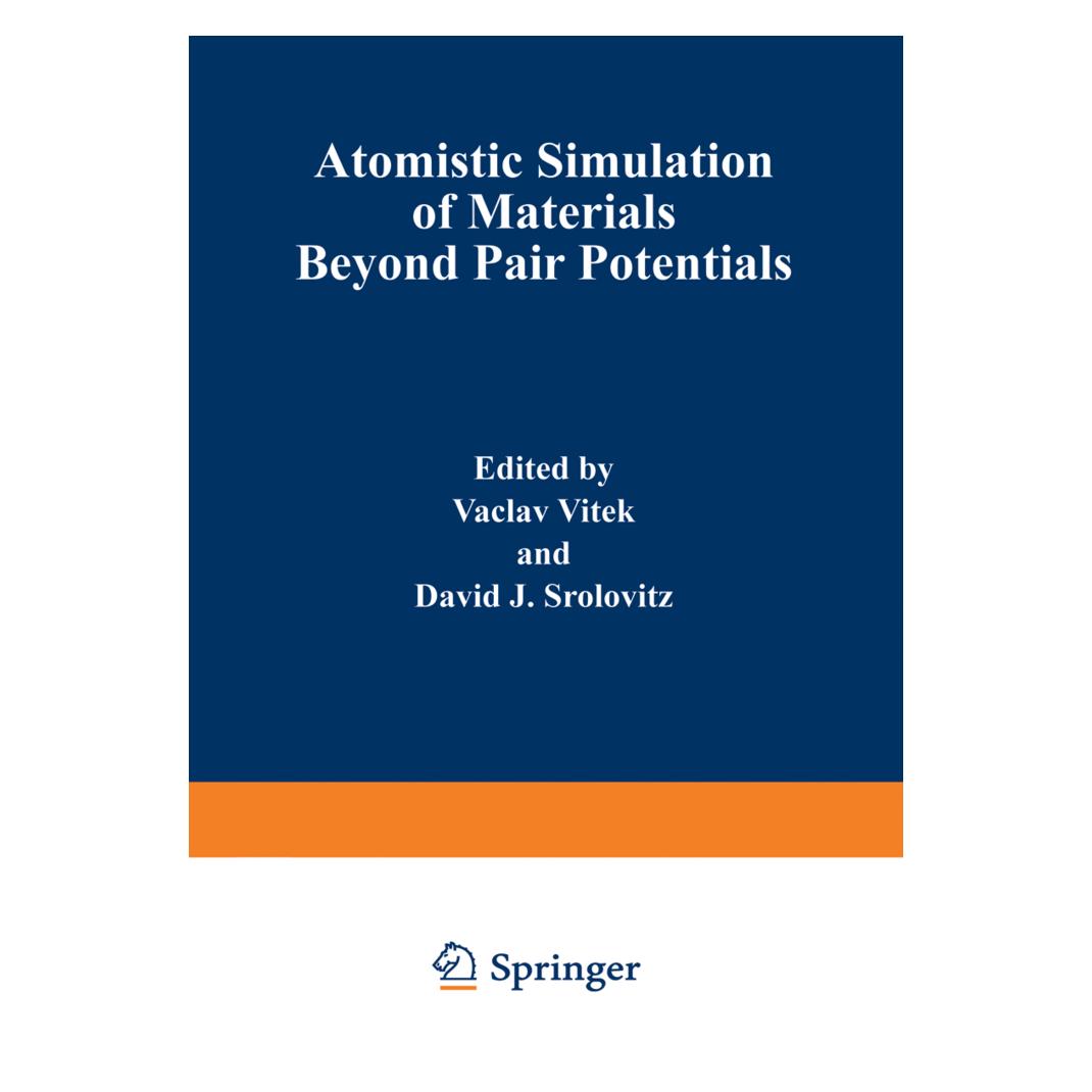 Springer Atomistic Simulation of Materials (Englisch, Softcover, David J. Srolovitz, V. Vitek) (55534467)