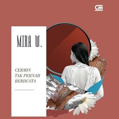 Cermin Tak Pernah Berdusta - Mira W., Audio, 9789179232368