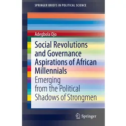 Social Revolutions and Governance Aspirations of African Millennials, Fachbücher von Adegbola Ojo