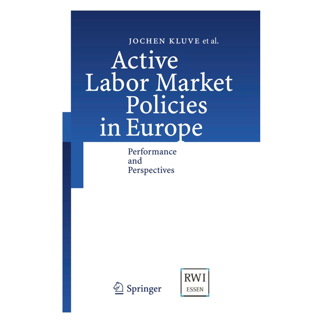 Springer Active Labor Market Policies in Europe (Englisch, Softcover, David Card, Jochen Kluve, Michael Fertig) (55373682)