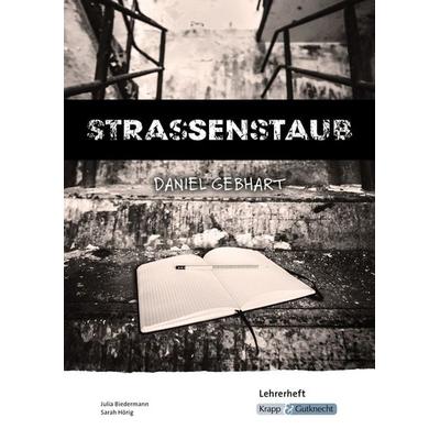 Strassenstaub – Lehrerheft – Sucht- und Drogenprävention, Geheftet von Julia Biedermann,Sarah Hörig, Krapp & Gutknecht Verlag, 978-3-96323-336-4