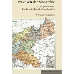Praktiken der Monarchie, Fachbücher von Wolfgang Neugebauer