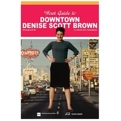 Your Guide to Downtown Denise Scott Brown, Fachbücher von Angelika Fitz, Katharina Ritter, Jeremy Eric Tenenbaum