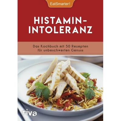 Histaminintoleranz, Taschenbuch von EatSmarter!, Riva, 978-3-7423-0510-7