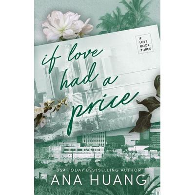 If Love Had a Price, Taschenbuch von Ana Huang, Boba Press, 978-1-73505-662-3