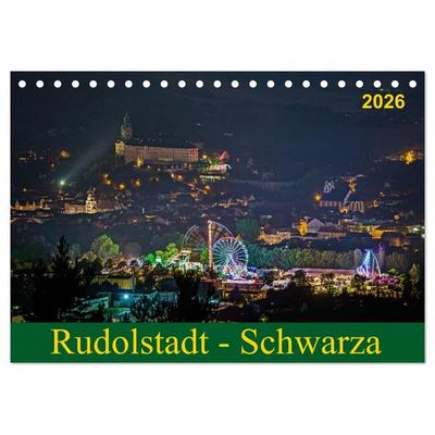 Rudolstadt - Schwarza (Tischkalender 2026 DIN A5 quer), CALVENDO Monatskalender