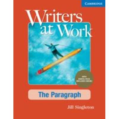 Writers at Work the Paragraph, Student's Book with Digital Pack, Taschenbuch von Jill Singleton, Cambridge University Press & Assessment,