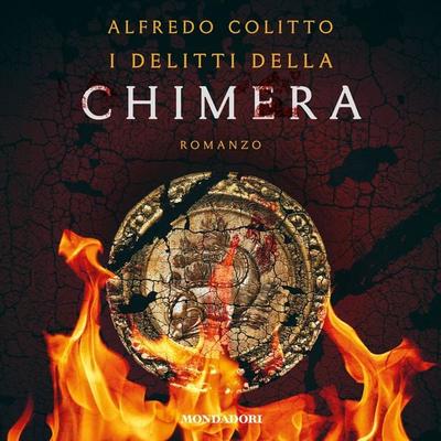 I delitti della chimera - Alfredo Colitto, Audio, 9788852161346