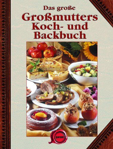 Das große Großmutters Koch - und Backbuch - Preis vom 17.10.2026 19:25:27 h