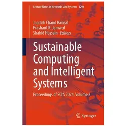Sustainable Computing and Intelligent Systems, Fachbücher von Shahid Hussain, Jagdish Chand Bansal, Prashant K. Jamwal