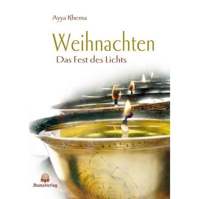 Weihnachten, Taschenbuch von Ayya Khema, Jhana Verlag im Buddha-Haus, 978-3-931274-10-8