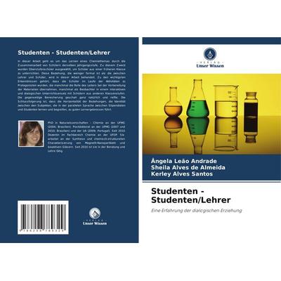 Studenten - Studenten/Lehrer, Taschenbuch von Ângela Leão Andrade,Sheila Alves de Almeida,Kerley Alves Santos, Verlag Unser Wissen, 978-620-8-78932-9