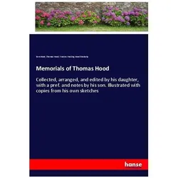 Memorials of Thomas Hood, Belletristik von Thomas Hood, Tom Hood, Frances Freeling Hood Broderip