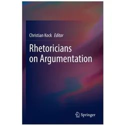 Rhetoricians on Argumentation, Fachbücher von Christian Kock