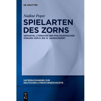 Spielarten des Zorns, Gebundene Ausgabe von Nadine Popst, De Gruyter, 978-3-11-150619-7