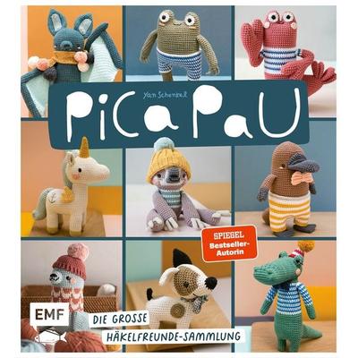 Pica Pau – Die große Häkelfreunde-Sammlung, Taschenbuch von Yan Schenkel, Edition Michael Fischer / EMF Verlag, 978-3-7459-2726-9