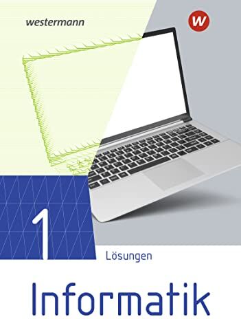 Informatik / Informatik - Lehrwerk für die gymnasiale Oberstufe Ausgabe 2021: Lehrwerk für die gymnasiale Oberstufe - Ausgabe 2021 / Lösungen 1 - Preis vom 06.10.2026 07:26:00 h
