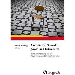 Assistierter Suizid für psychisch Erkrankte, Fachbücher von André Böhning