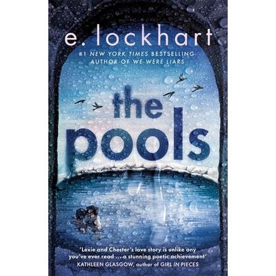 The Pools, Taschenbuch von E. Lockhart, Hot Key Books, 978-1-4714-2220-1