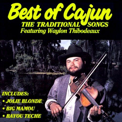 Waylon Thibodeaux - Best of Cajun-Traditional Son - Preis vom 27.09.2026 03:53:48 h