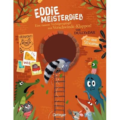 Eddie Meisterdieb!, Gebundene Ausgabe von Eva Dax, Verlag Friedrich Oetinger GmbH