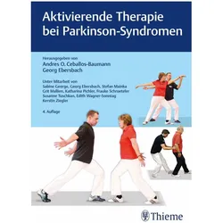 Aktivierende Therapien bei Parkinson-Syndromen, Fachbücher von Georg Ebersbach, Andres O. Ceballos-Baumann
