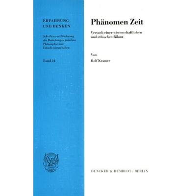 Phänomen Zeit., Taschenbuch von Rolf Kramer, Duncker & Humblot, 978-3-428-10189-4