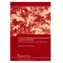 From a reading book to a structuralized canonical collection, Sachbücher von Szabolcs A. Szuromi