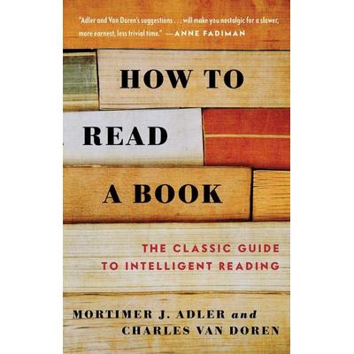 How to Read a Book, Taschenbuch von Mortimer J. Adler,Charles Van Doren, Simon + Schuster LLC