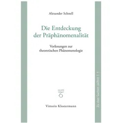 DieEntdeckungderPräphänomenalität, Fachbücher von Alexander Schnell