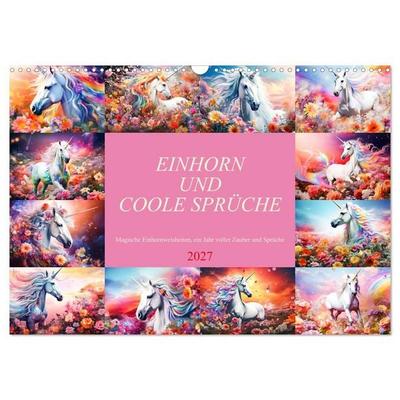 Einhorn und coole Sprüche (Wandkalender 2027 DIN A3 quer), CALVENDO Monatskalender