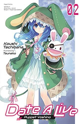 Koushi Tachibana - Date A Live, Vol. 2 (light novel): Puppet Yoshino - Preis vom 18.10.2026 15:28:09 h