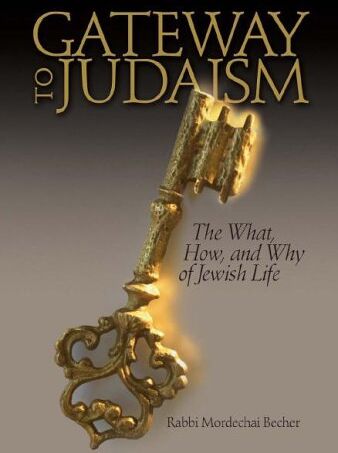Mordechai Becher - Gateway to Judaism: The What, How, And Why of Jewish Life - Preis vom 30.09.2026 22:30:23 h