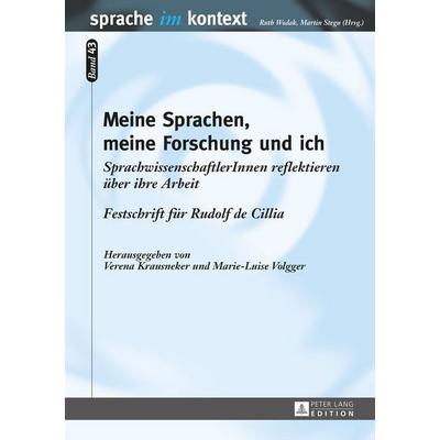Meine Sprachen, meine Forschung und ich, Gebundene Ausgabe von , Peter Lang GmbH, Internationaler Verlag der Wissenschaften, 978-3-631-66485-8