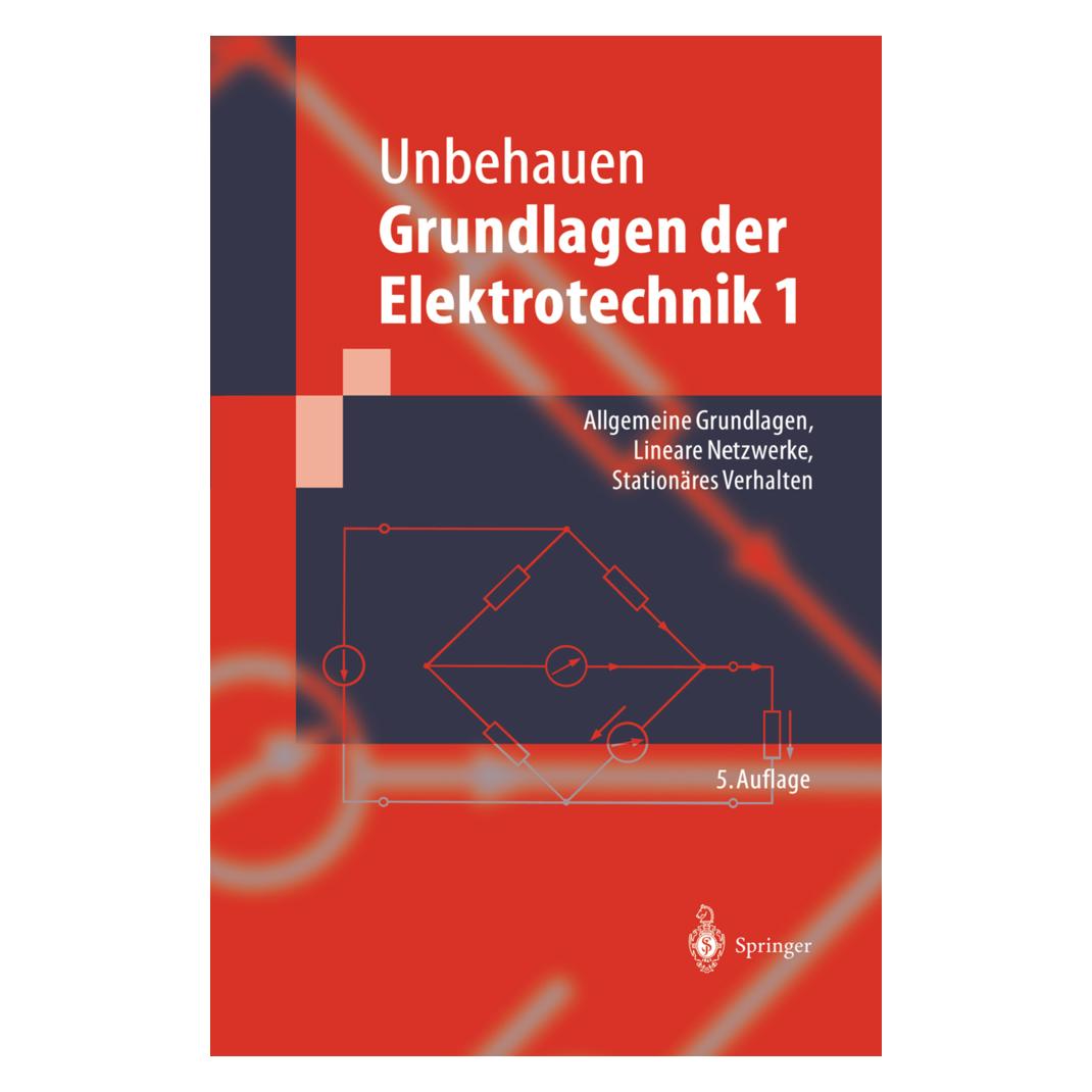 Springer Grundlagen der Elektrotechnik 1 (Deutsch, Softcover, Rolf Unbehauen) (7968522)