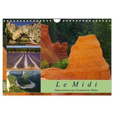 Le Midi - Impressionen aus Frankreichs Süden (Wandkalender 2027 DIN A4 quer), CALVENDO Monatskalender