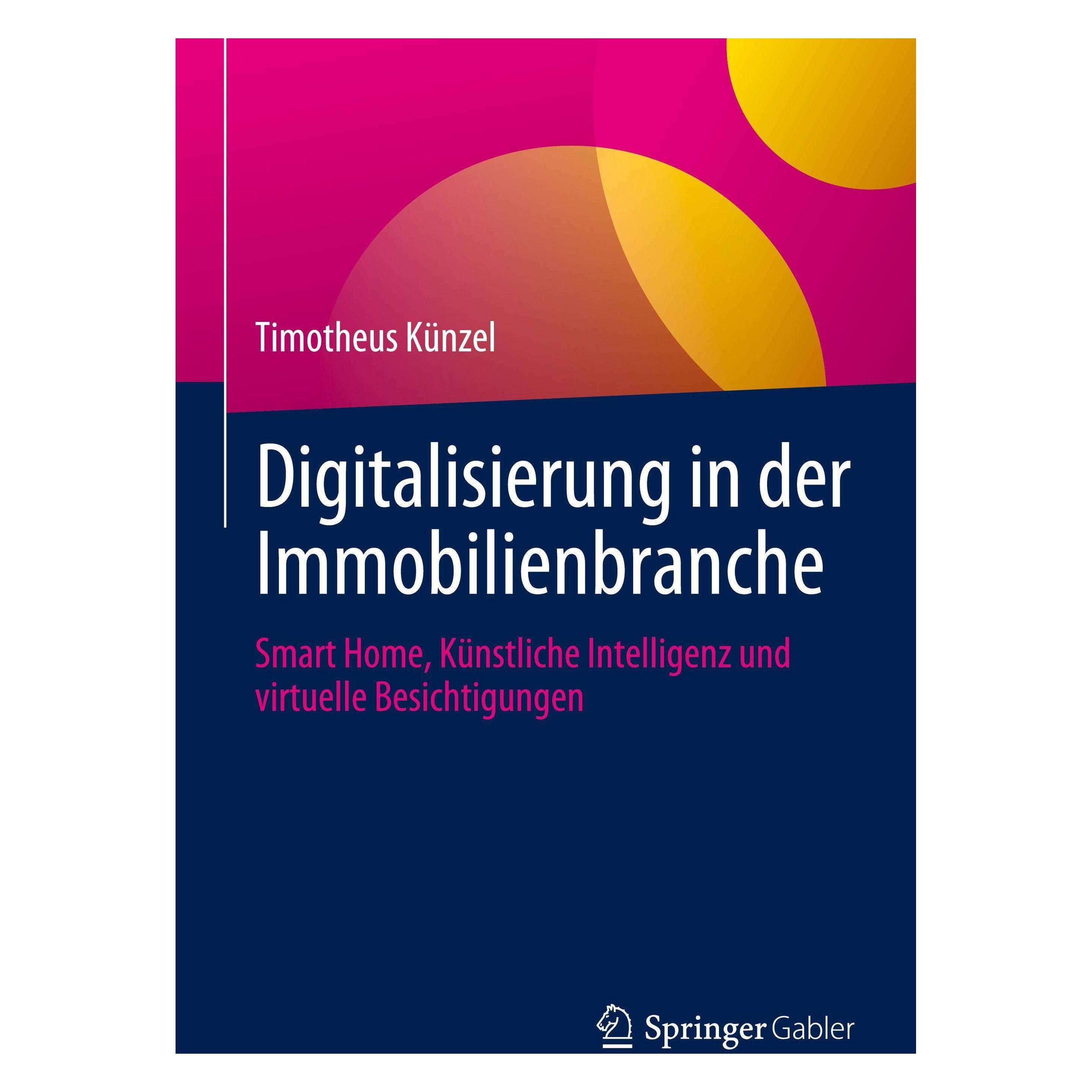 Springer Künzel:Digitalisierung in der Immobilie (Deutsch, Timotheus Künzel, 2024) (9783658423810)