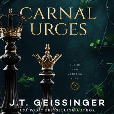 Carnal Urges - J. T. Geissinger, Audio, 9781035077076