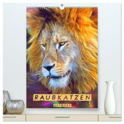 Raubkatzen - Artwork (hochwertiger Premium Wandkalender 2026 DIN A2 hoch), Kunstdruck in Hochglanz