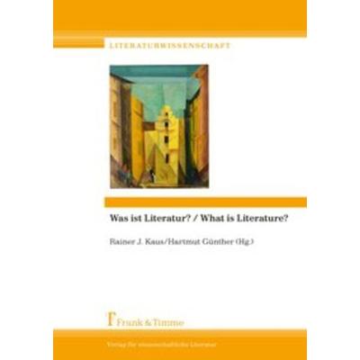 Was ist Literatur? / What is Literature?, Taschenbuch von , Frank & Timme, 978-3-7329-0055-8