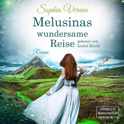 Melusinas wundersame Reise - Sophia Verena, Audio, 4066004906164