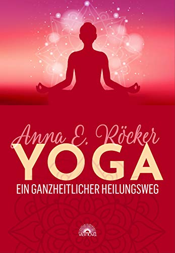 Röcker, Anna E. - Yoga - Ein ganzheitlicher Heilungsweg: 48 Karten zur Übung und Inspiration - Preis vom 04.10.2026 03:51:26 h